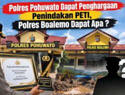 Kapolres Pohuwato Dapat Penghargaan Penindakan PETI, Polres Boalemo Dapat Apa?