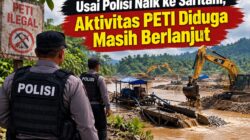 Usai Polisi Naik ke Saritani, Aktivitas PETI Diduga Kembali Berlanjut